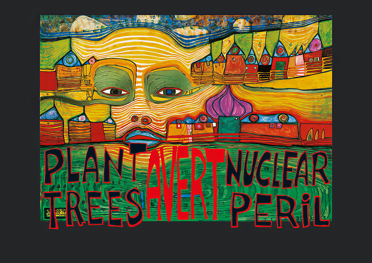 Puiden istuttaminen – ydinuhkan torjuminen tekijältä Friedensreich Hundertwasser