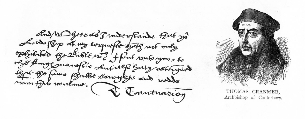 Arkkipiispa Cranmerin käsiala ja allekirjoitus Thomas Cromwellille osoitetusta kirjeestä, jossa häntä kiitettiin siitä, että hän sai Henry VIII:n hyväksynnän Raamatun englanninkieliseen käännökseen 13. elokuuta 1537 (kynä ja muste tekijältä Unknown