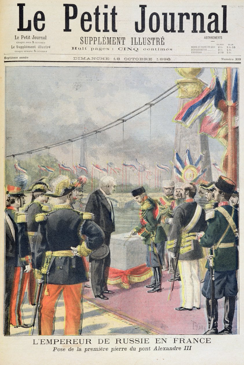 Nimisivu, joka kuvaa Venäjän keisaria Ranskassa laskemassa Pont Alexandre III:n ensimmäisen kiven, kuva Le Petit Journalin kuvitetusta liitteestä, 18. lokakuuta 1896 tekijältä French School