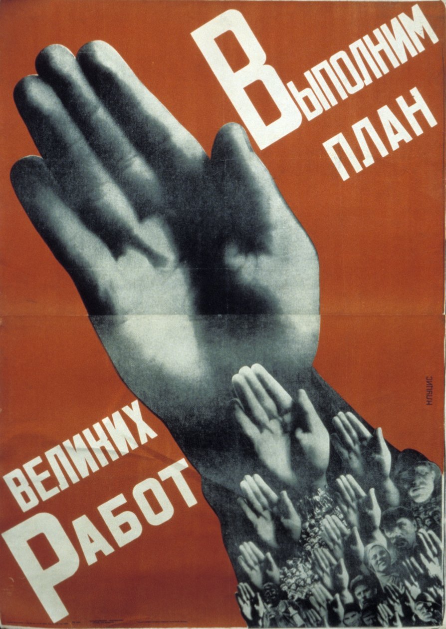 Neuvostoliiton konstruktivistinen juliste vuodelta 1930, Gustav Klutsis, täytämme suurten pyrkimysten suunnitelman. tekijältä Unknown