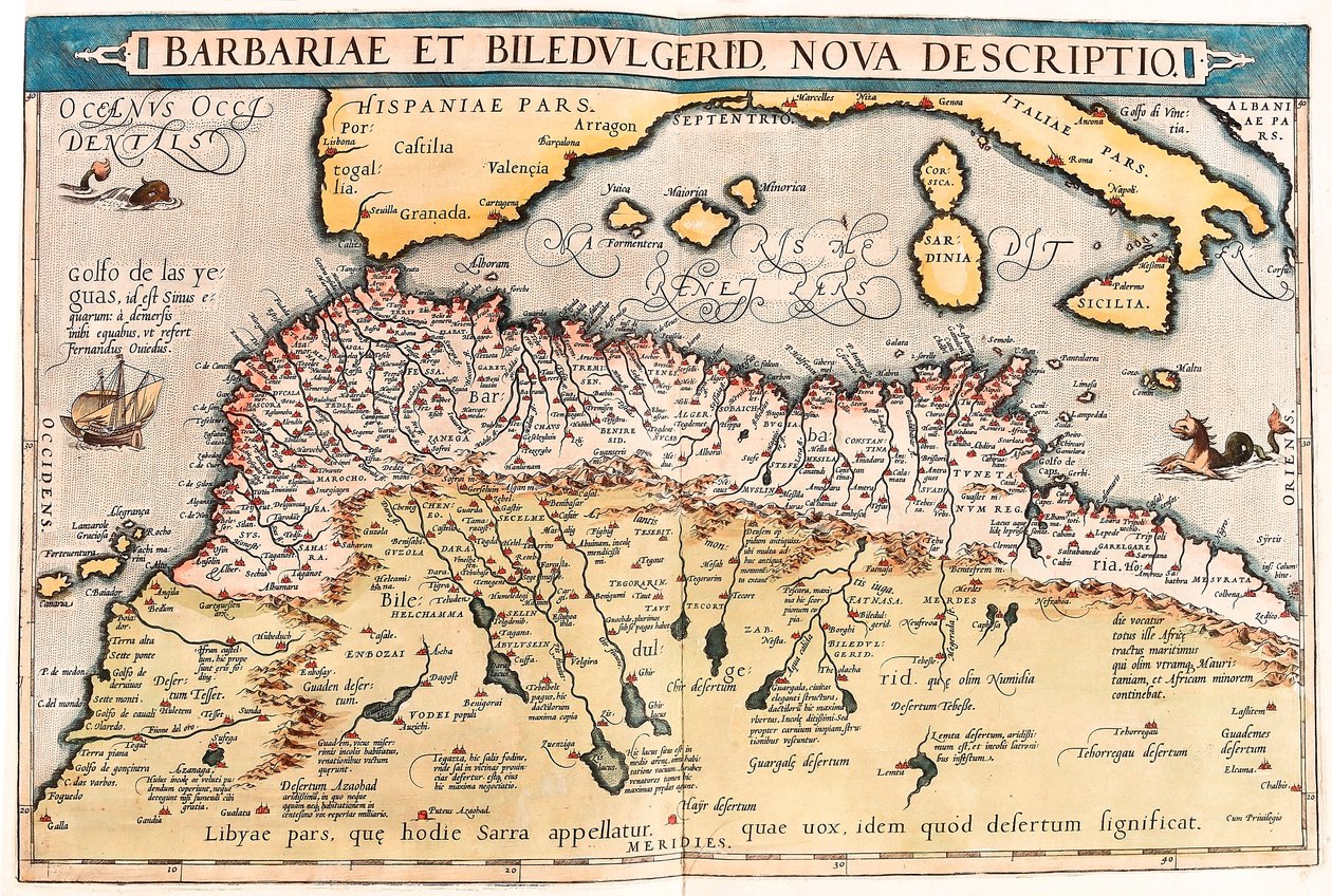 Barbariae ja Biledulgerid, Uusi kuvaus. Pohjois-Afrikan maantieteellinen kartta Abraham Orteliuksen (Oertel, Ortell tai Ortel) "Theatrum Orbis Terrarumista" tekijältä Abraham Ortelius
