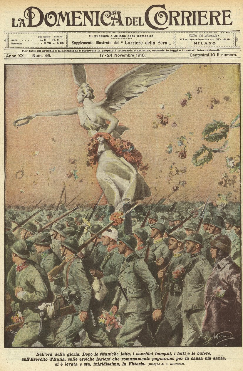 Ensimmäinen maailmansota 1918 - Italia sodassa. Voitonpäivä. Kirkkauden hetkellä. Titaanisen taistelun, valtavien uhrien, kuolemantapausten, myrskyjen jälkeen Italian armeija, sankarilliset roomalaiset legioonat, jotka taistelivat pyhimmän asian puolesta,  tekijältä Achille Beltrame