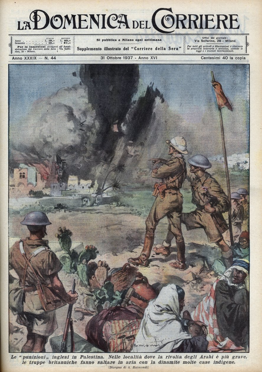 Suuri arabikapina 1936-1939 Palestiinassa: Palestiinan arabien kapina itsenäisen valtion perustamiseksi Palestiinaan, pakollinen Britannian viranomaisia vastaan. Englantilaiset räjäyttivät palestiinalaisten koteja. Kuvitus Achille Beltram tekijältä Achille Beltrame