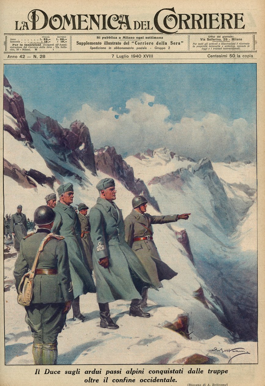 MUSSOLINI ALPEILLA - Benito MUSSOLINI tutkii jyrkkiä alppisoluja, jotka hänen joukkonsa ovat valloittaneet urheasti heinäkuu 1940 - Domenica del Corriere 1940 - Achille Beltrame tekijältä Achille Beltrame