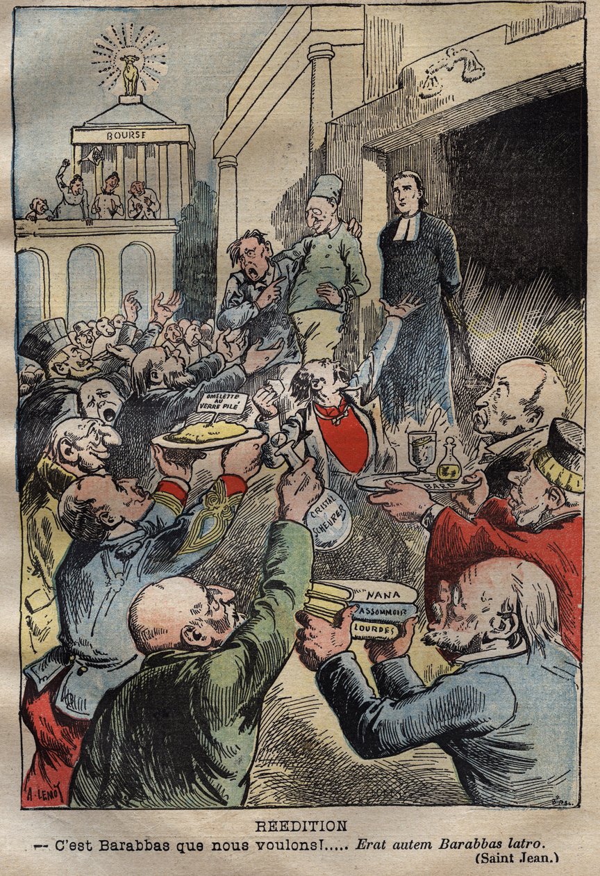 Dreyfus Case - Uudelleenjulkaisu - Barabbas We Want!... Uudelleenpainettu Barabbas Latro - kuvitus Achille Lemot (1846-1909) - "Tarkistus: - Haluamme Barabbasin!" , Pilgrim-sarjakuva, julkaistu 2. huhtikuuta tekijältä Achille Lemot