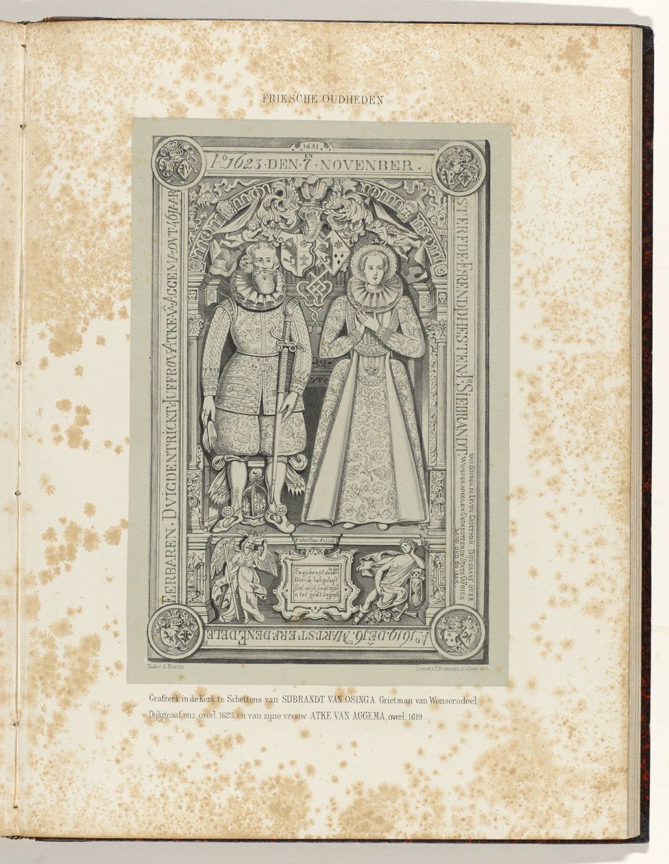 Sybrand van Osingan (1623) ja hänen vaimonsa Atke van Aggeman (1619) hautakivi Schettensin kirkossa Hautakivi Schettensin kirkossa, kirjoittanut Sijbrandt van Osinga, Grietman van Wonseradeel. Dijkgraaf jne. kuoli. 1623, ja hänen vaimonsa Atke van Aggema,  tekijältä Albert Martin