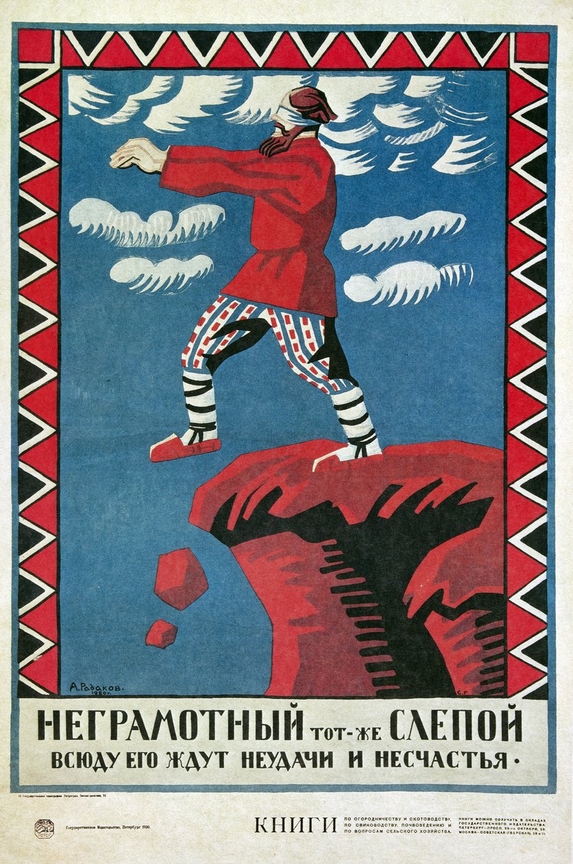 Neuvostoliitto "Lukutaidoton on kuin sokea", Aleksei Radakovin (1877-1942) lukutaitokampanjan manifesti. tekijältä Aleksei Aleksandrovich Radakov