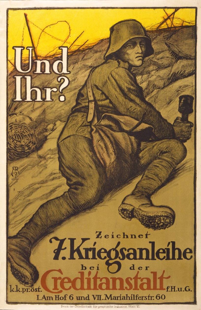Itävallan varainhankintajuliste, Und Ihr Zeichnet 7. Kriegsanleihe bei der Creditanstalt -pub. Wien, noin 1917 tekijältä Alfred Roller