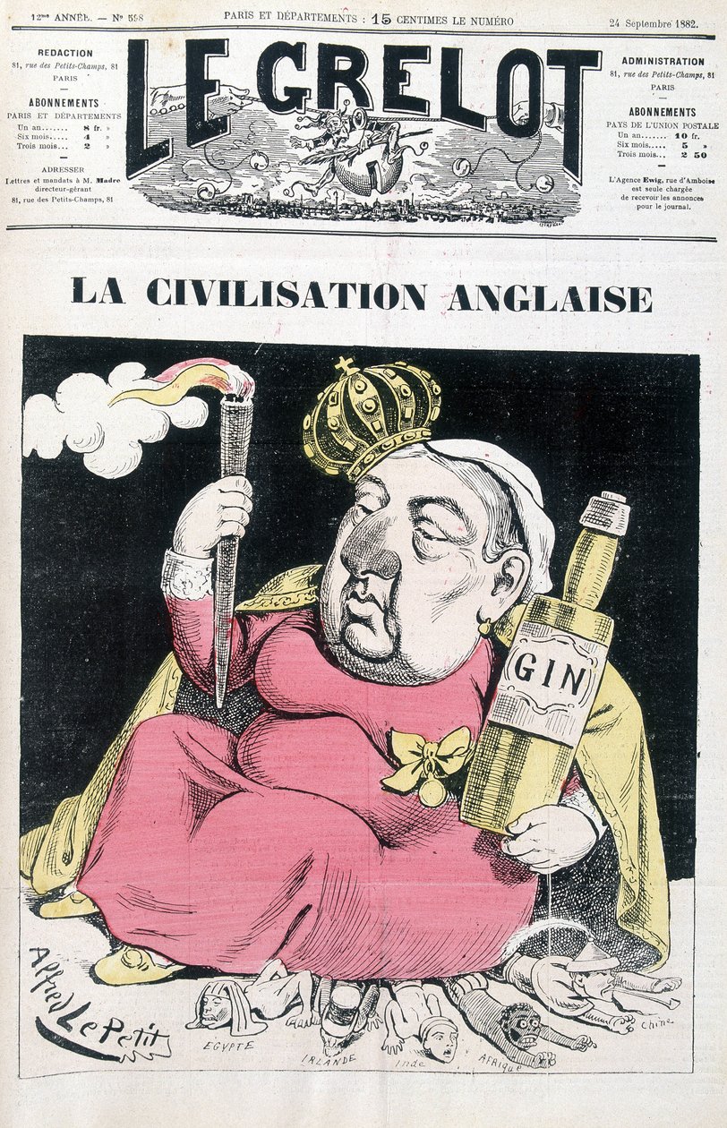 Englantilainen sivilisaatio: Victoria, pullo giniä kädessään, istuu Egyptissä, Irlannissa, Intiassa, Afrikassa ja Kiinassa - kirjoittanut Alfred Le Petity, elokuvassa "" Le Grelot" 24.9.1882 tekijältä Alfred Le Petit