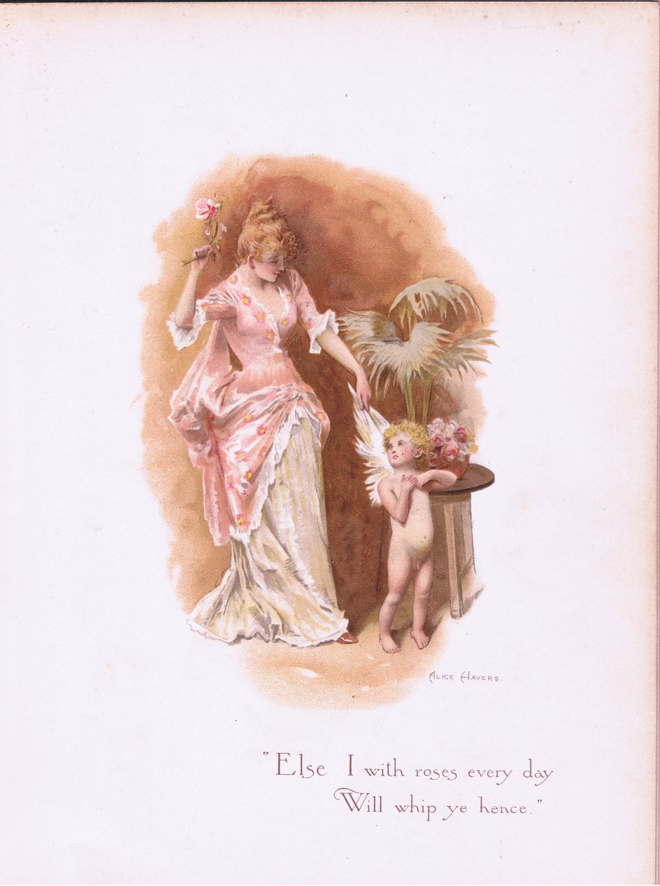 Minä ruusuilla joka päivä, piiskaan teidät täältä., kappaleesta Joitakin vanhoja rakkauslauluja, julkaissut Hildesheimer & Faulkner, 1892. tekijältä Alice Havers