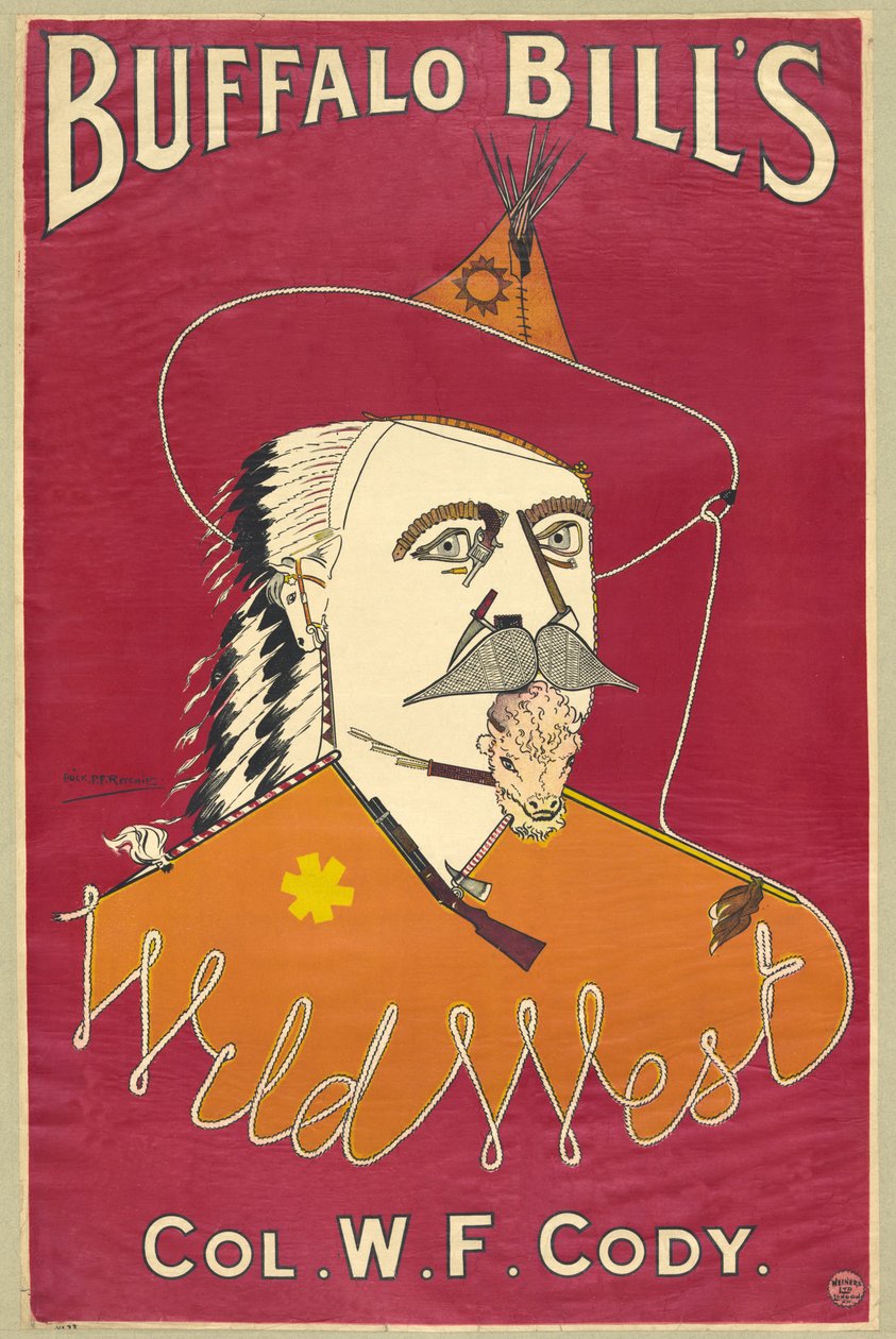 Buffalo Billin villi länsi, eversti W.F. Cody, julkaistu 1890 (värilitografia) tekijältä Alick P. F. Ritchie