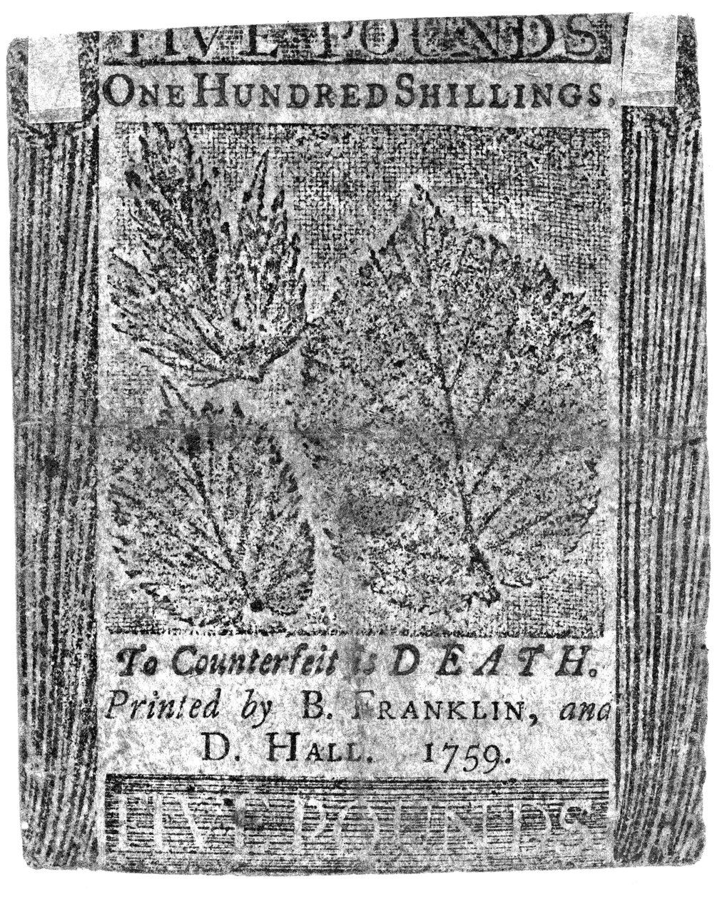 B. Franklinin ja D. Hallin painama sadan šillinkin seteli, 1759 (painos) tekijältä American School