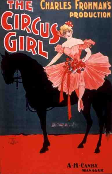 Mainos elokuvalle "The Circus Girl", tuottaja Charles Frohman (1860-1915) (värilitho) tekijältä American School