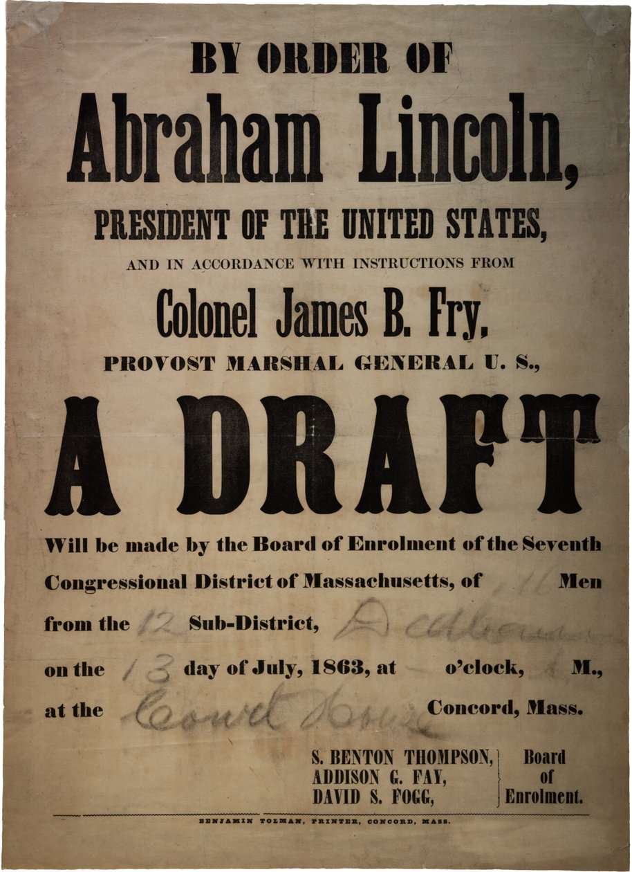 Abraham Lincolnin käskystä... Luonnos (110 miehen luonnos, Dedham, Mass.), 13. heinäkuuta 1863 tekijältä American School