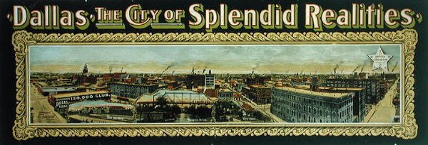 "Dallas: The City of Splendid Realities", mainostaulu (väri litho) tekijältä American School