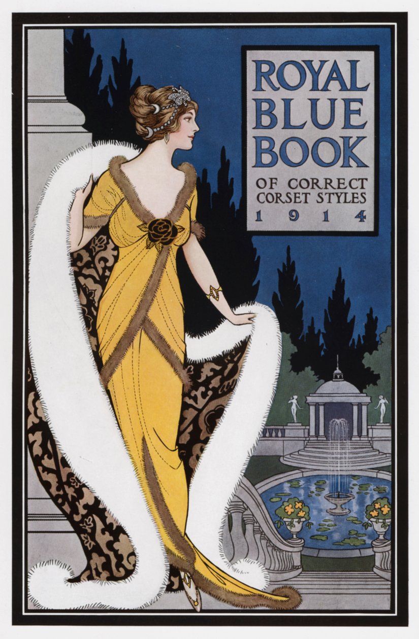 Royal Blue Book of Correct Corset Styles (Kuninkaallinen sininen kirja oikeista korsettityyleistä) tekijältä American School