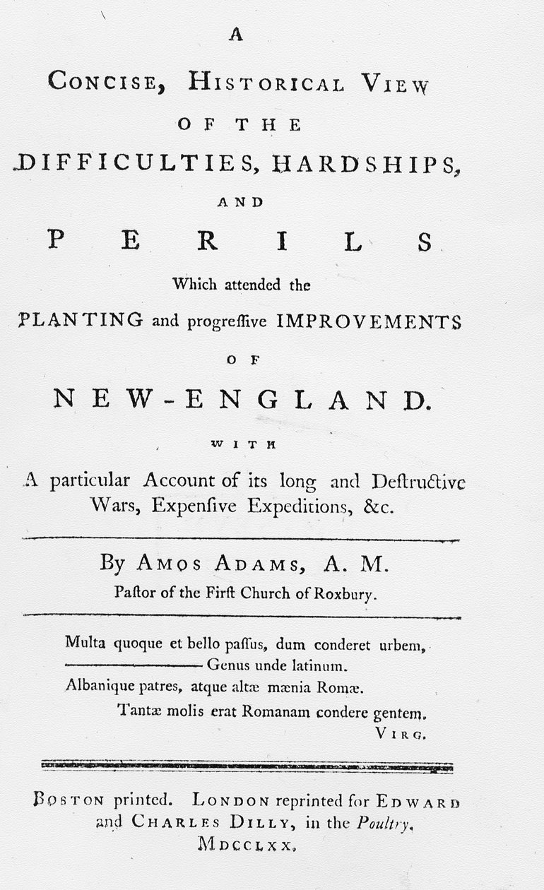 Otsikkosivu tiiviiseen, historialliseen näkemykseen vaikeuksista, vaikeuksista ja vaaroista, jotka osallistuivat Uuden Englannin istutus- ja edistysparannuksiin, 1770 (painettu paperi) tekijältä American School
