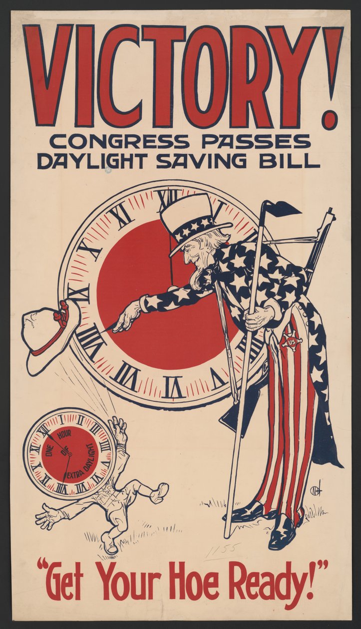 Uncle Sam kääntää kelloa taaksepäin, voitto! Kongressi hyväksyi kesäaikalain, valmista kuokkasi!, Daylight Savings -juliste ensimmäisen maailmansodan aikana, USA, 1918 tekijältä American School