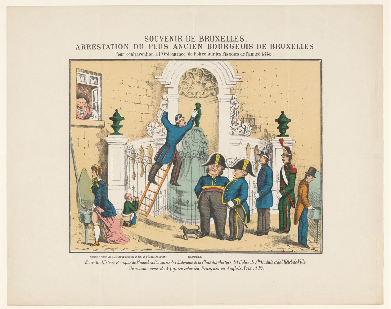 Manneken Pisin pidätys, 1845 Matkamuisto Brysselistä. Brysselin vanhimman porvariston pidätys. Vuoden 1845 pissoireista annetun poliisiasetuksen rikkomisesta (otsikko esineessä) tekijältä Anonymous