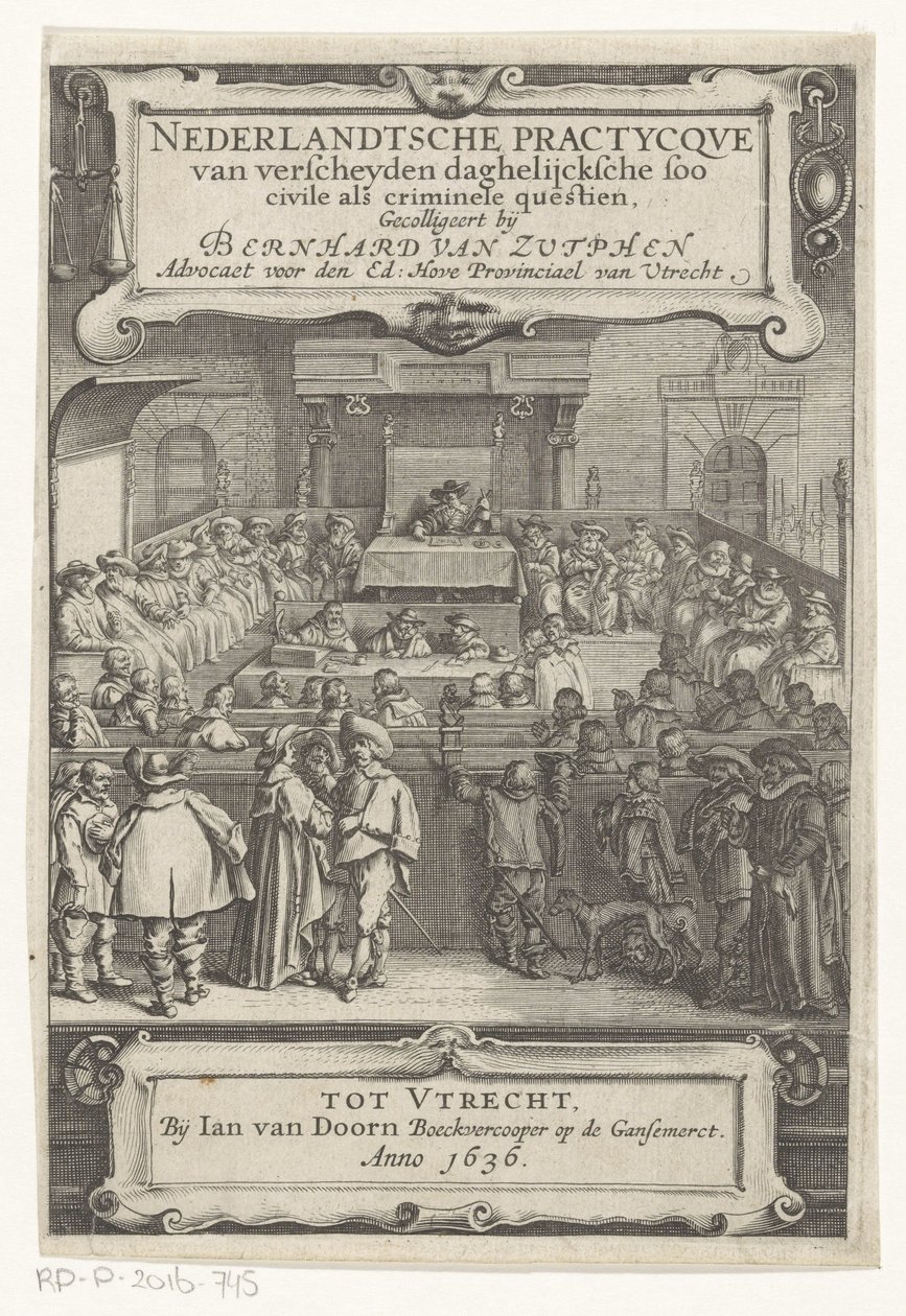 Kasvot oikeussalissa Nimisivu: Bernard van Zutphen, Nederlantsche practycque van verscheyden daghelijcksche soo civile alskriminaalinen questien, 1636 (sarjan nimi) tekijältä Anonymous
