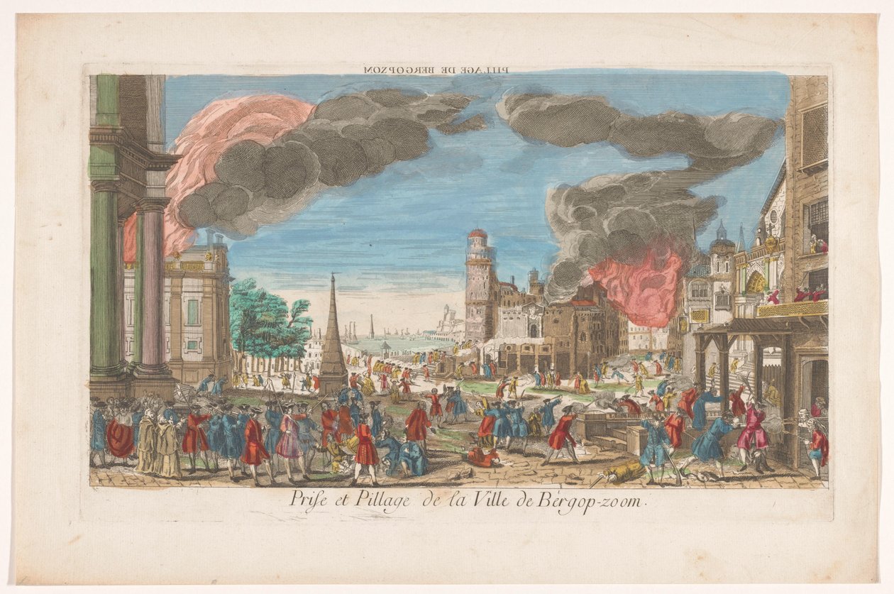Näkymä ranskalaisten Bergen op Zoomin vangitsemisesta ja ryöstöstä vuonna 1747 Bergopzomin ryöstö (otsikko esineessä) tekijältä Anonymous