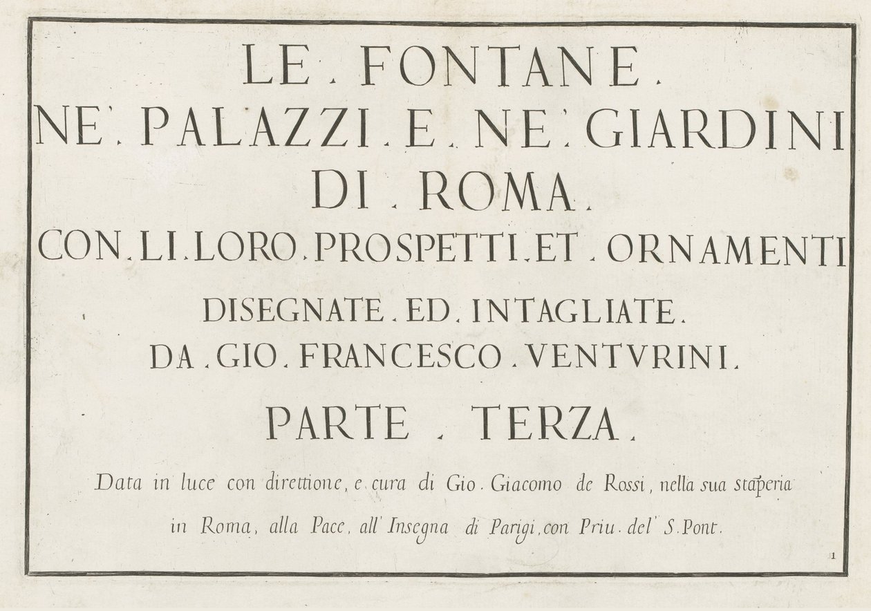 Otsikkopainatus kehystetyllä otsikolla Le fontane ne palazzi e ne giardini di Roma (sarjan nimi) Suihkulähteet Rooman palatseissa ja puutarhoissa (sarjan nimi) tekijältä Anonymous