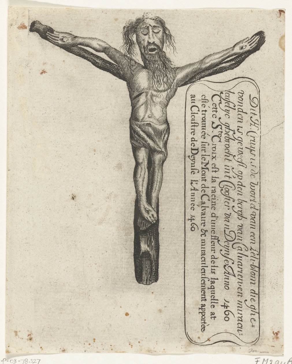 Ihmeellinen krusifiksi Deinzen luostarissa, 1460 Tämä H. Cruys on Leli-blomin juuri, joka löydettiin den Bergh van Calvarienista ja Miraculeuselyc ghebrochtista Clooster van Deynse Anno 1460:ssa (otsikko esineessä) tekijältä Anonymous