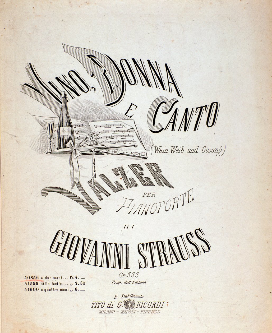 Johann Straussin Viini, naiset ja laulut -musiikkipartituurin etukappale tekijältä Anonymous Anonymous