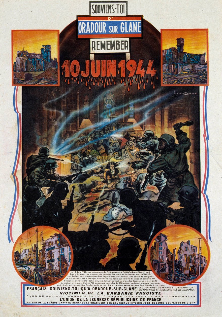 Toinen maailmansota: juliste Oradour-sur-Glanen (Oradour sur Glane) verilöylyn muistoksi Ylä-Wienissä 10.6.1944. Tämä kylä tuhoutui, kun vastustajat vangitsivat kaksi saksalaista upseeria. 1944 Pariisi, Kahden maailmansodan museo tekijältä Anonymous Anonymous