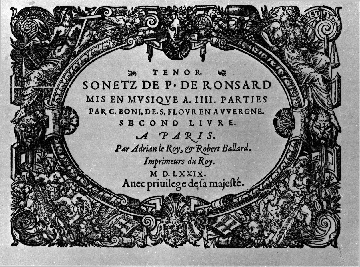 Guillaume Bonin säveltämä ranskalaisen runoilijan Pierre de Ronsardin (1524-1585) sonettien toinen osa. Pariisi 1579 tekijältä Anonymous Anonymous