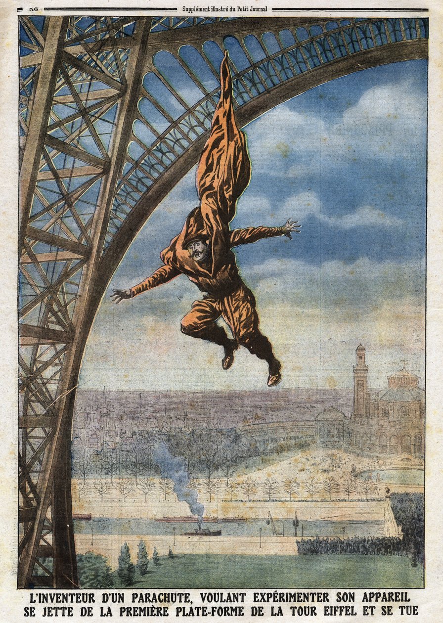Itävaltalaistaustainen ranskalainen räätäli Franz (tai Francois) Reichelt (1879-1912) laskuvarjon keksijä, joka haluaa kokeilla lentokonettaan, heittäytyy alas Eiffel-tornin ensimmäiseltä alustalta ja tappaa itsensä. Kaiverrus "" Le Petité Journal" -kirjaa tekijältä Anonymous Anonymous