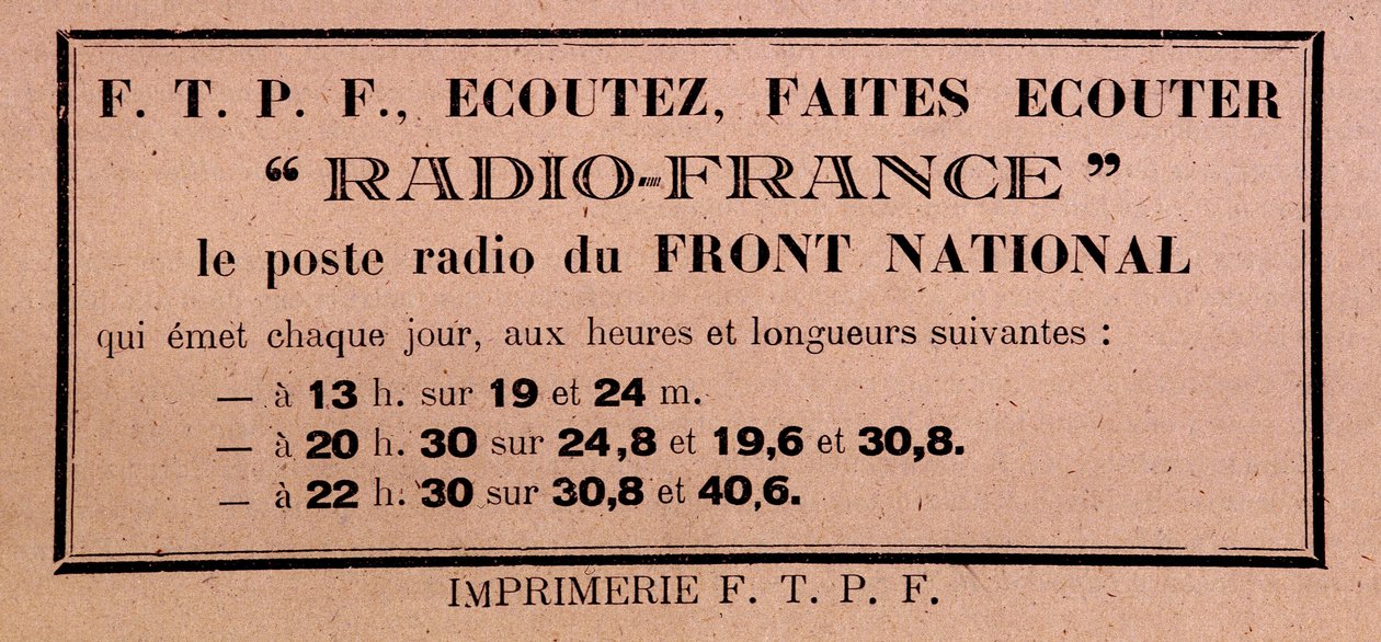 Teksti FFI-FTPF:n kutsusta kuunnella Radio Francea, "" Front Nationalin radioasemaa"" tekijältä Anonymous Anonymous