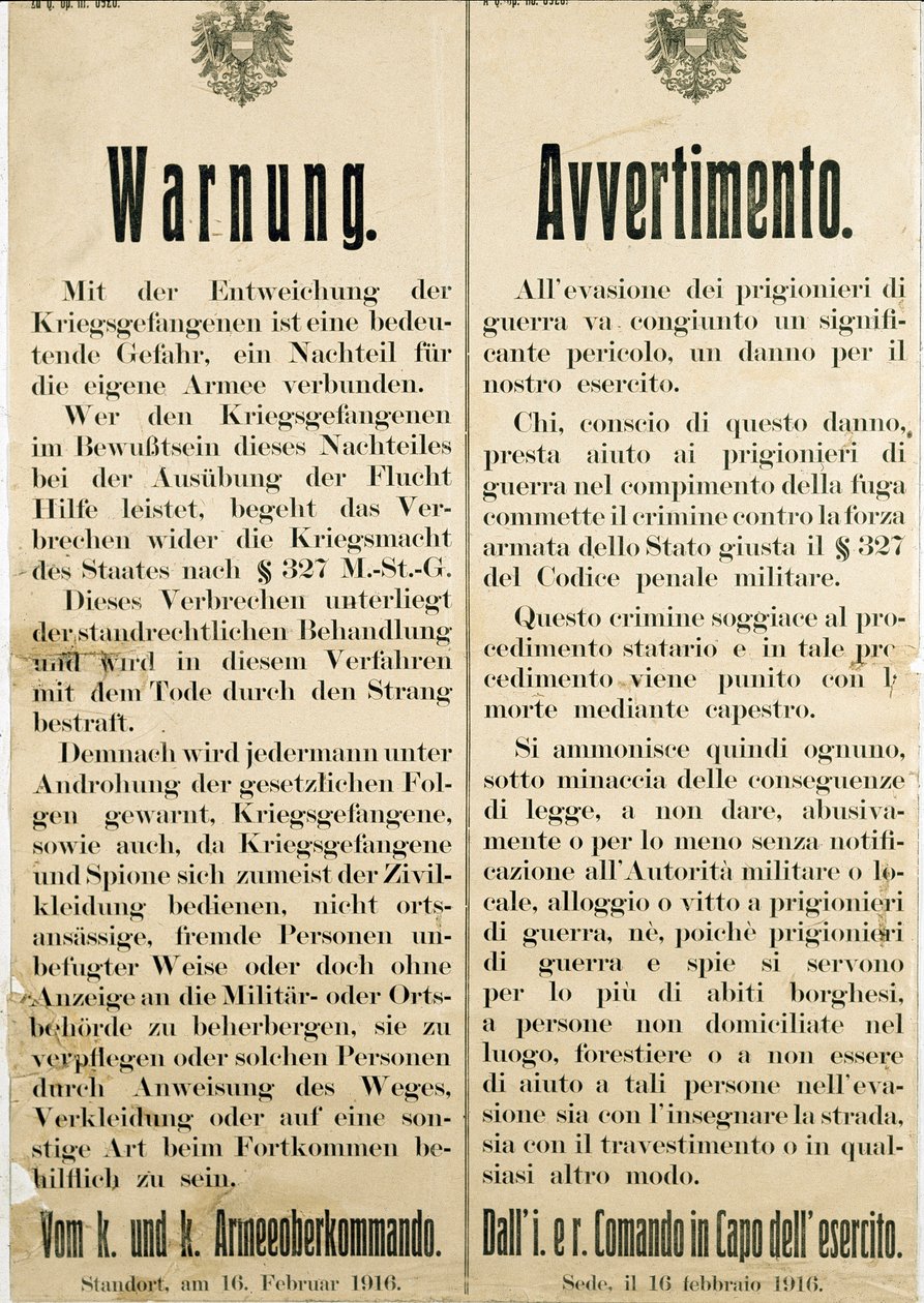 Varoitus italialaisten sotavankien pakenemisen jälkeen 16. helmikuuta 1916, jossa pyydetään Itävallan väestöä olemaan auttamatta heitä (kaiverrus tekijältä Anonymous Anonymous