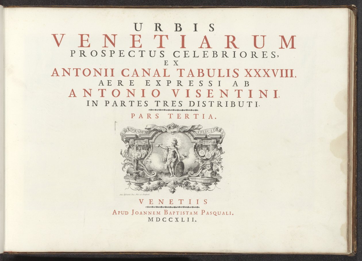Titelprent met een naakte vrouwenfiguur met schild, helm en boek Kuuluisimmat näkymät Venetsian kaupunkiin, Antonius Canalin 38 paneelista, jotka on painettu Antonio Vissentinin messingille, jaettu kolmeen osaan. kolmas osa (sarjan nimi esineellä) tekijältä Antonio Visentini