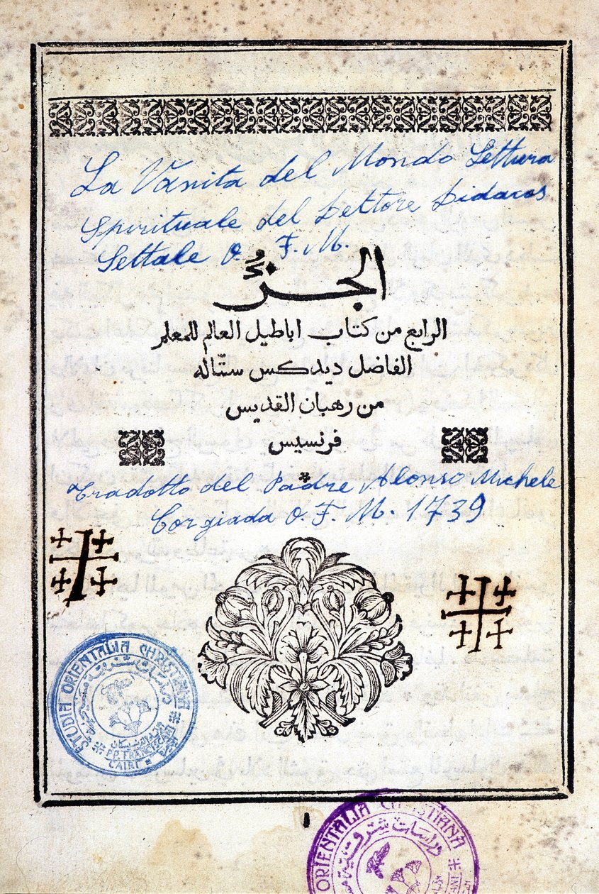Kansi arabiankielisestä kirjasta ”Maailman turhamaisuus, tohtori Bidacas Lettalen hengellinen lukeminen”, jonka isä Alonso Michele on kääntänyt italiaksi, vuonna 1739. tekijältä Arabic School