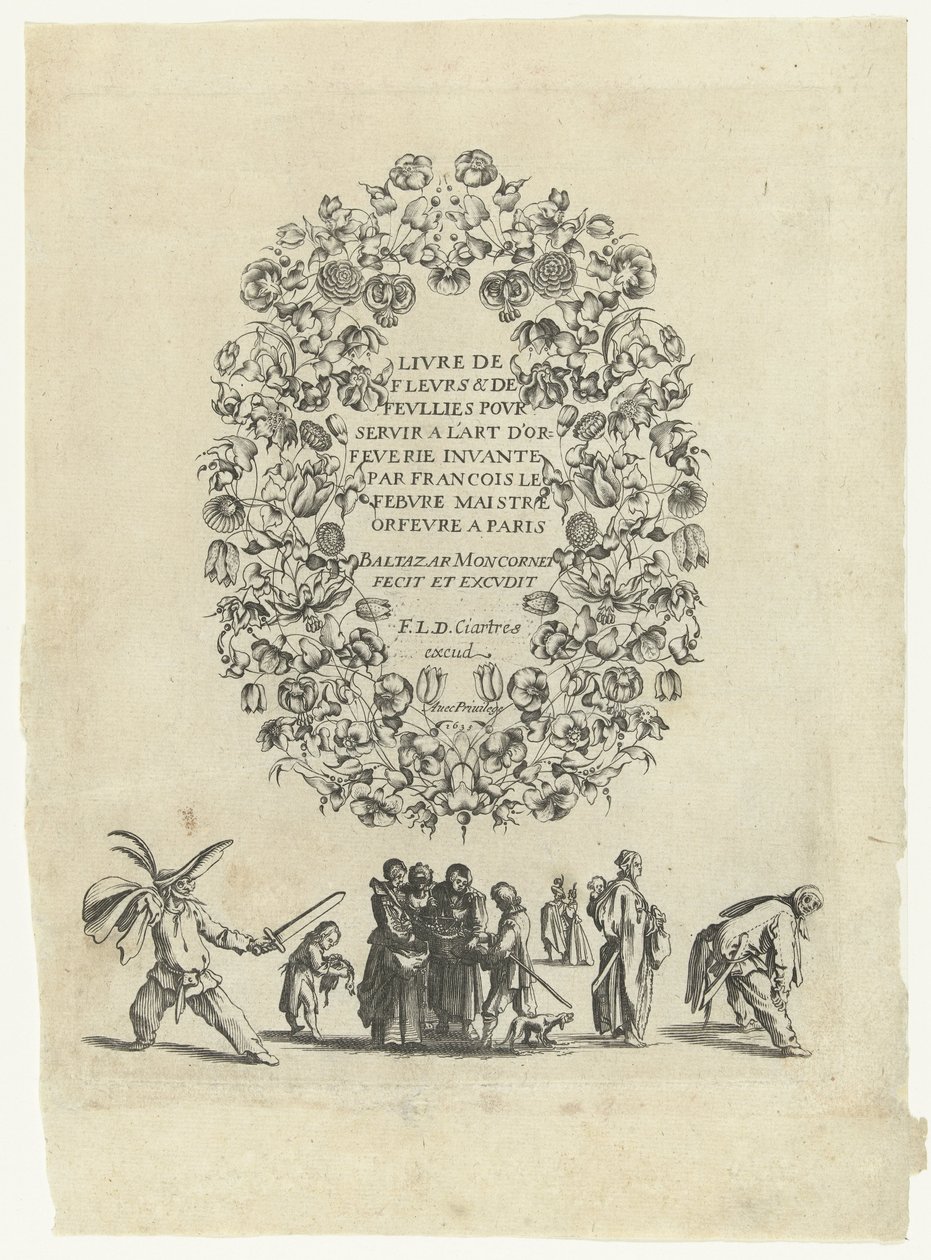 Titelblad: Book of Flowers & Follies palvelemaan kultasepän taitoa (...) Book of Flowers & Follies palvelemaan kultasepän taitoa (...) (sarjan nimi esineessä) Book of Flowers & Follies palvelemaan kultasepän taitoa (...) (sarjan nimi) tekijältä Balthazar Moncornet