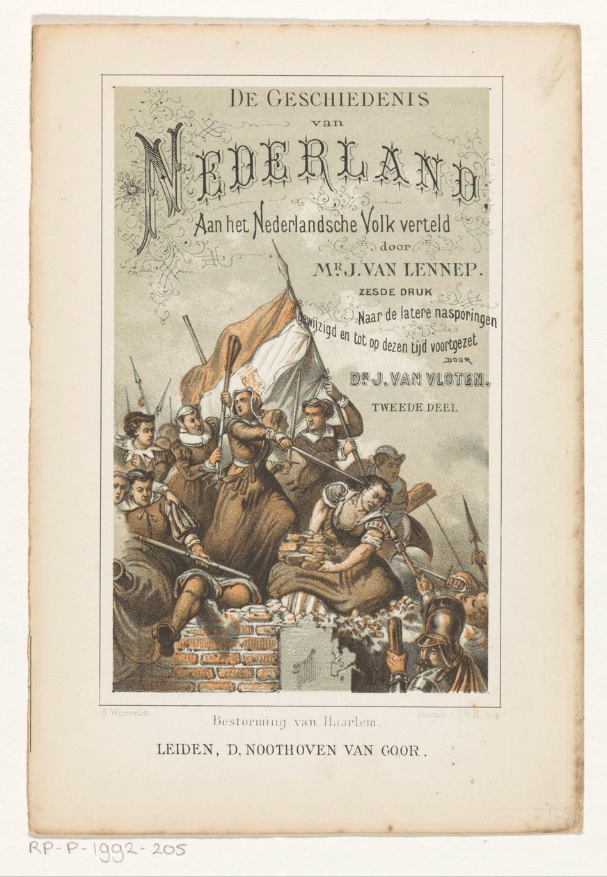 Haarlemin myrsky (otsikko esineessä) Nimisivu: J. van Lennep ja J. van Vloten, Alankomaiden historia, kerrottu hollantilaisille, 1880 tekijältä Barend Wijnveld