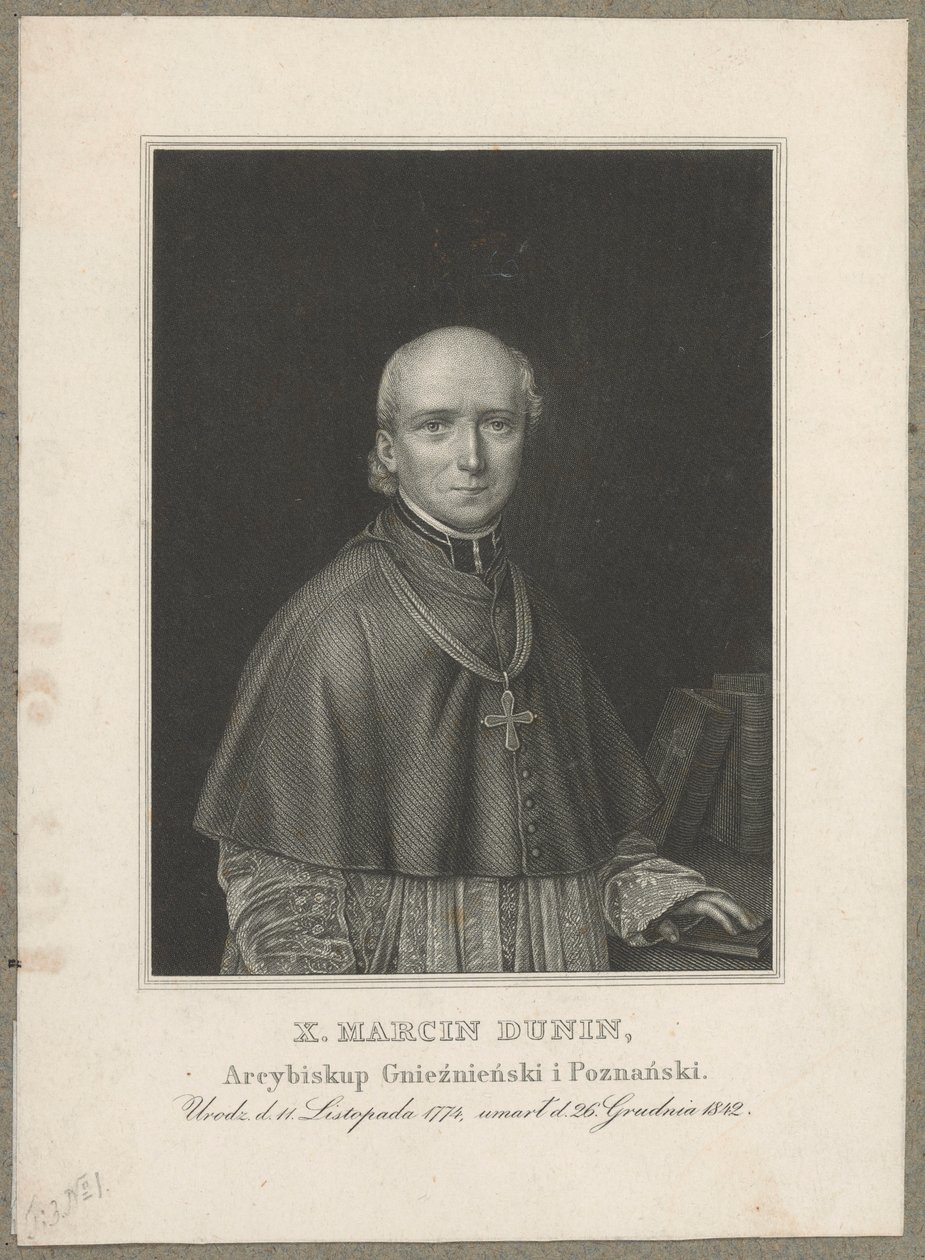 Marcin Dunin Sulgustowski (1774 Wał - 1842 Poznań) - Gnieznon ja Poznańin arkkipiispa ja metropoliitta sekä Puolan primas vuosina 1831-1842 tekijältä Carl Mayer