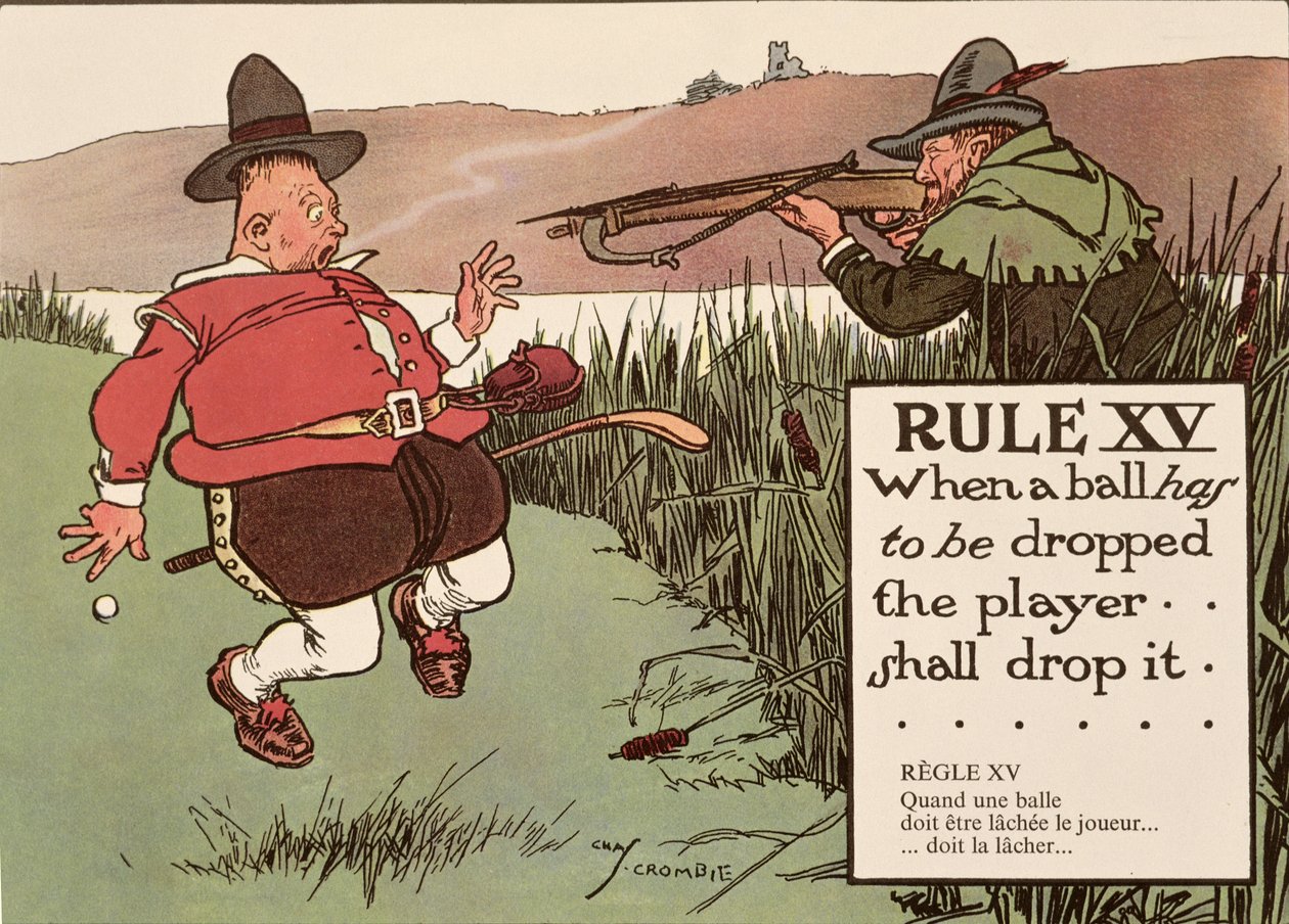 XV sääntö: Kun pallo on pudotettava, pelaajan on pudotettava se, "Rules of Golf", julkaistu noin 1905. tekijältä Charles Crombie