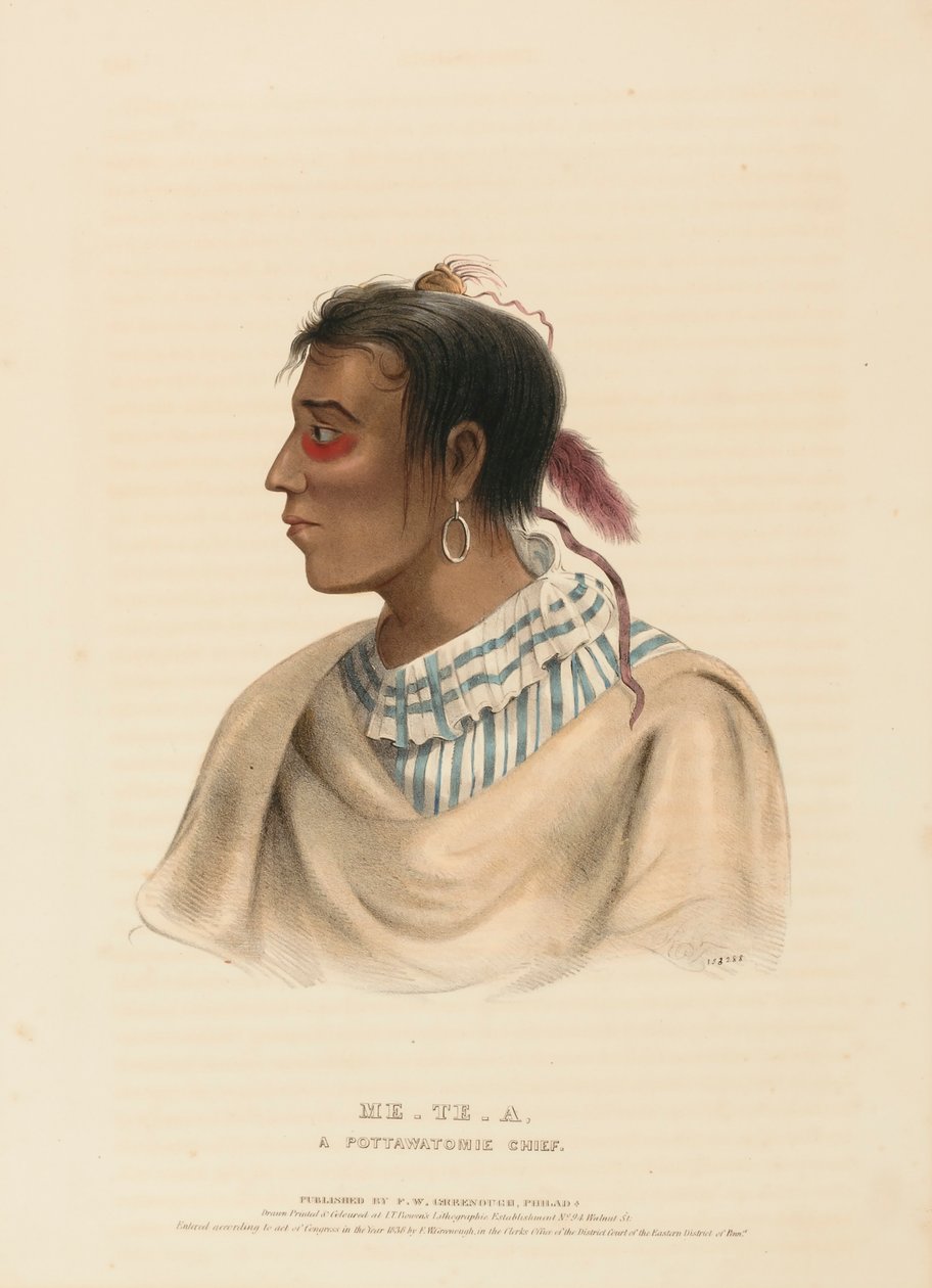 ME-TE-A, POTTAWATOMIE CHIEF, Pohjois-Amerikan intiaaniheimojen historiasta. tekijältä Charles Bird King