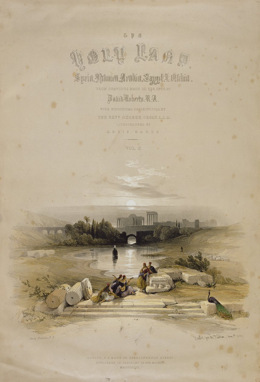 Baalbec lähteestä, 7. toukokuuta 1839, Louis Haghen (1806-85) kaiverruksen "Pyhä maa" niteen II nimiölehti, pub. 1843 tekijältä David Roberts
