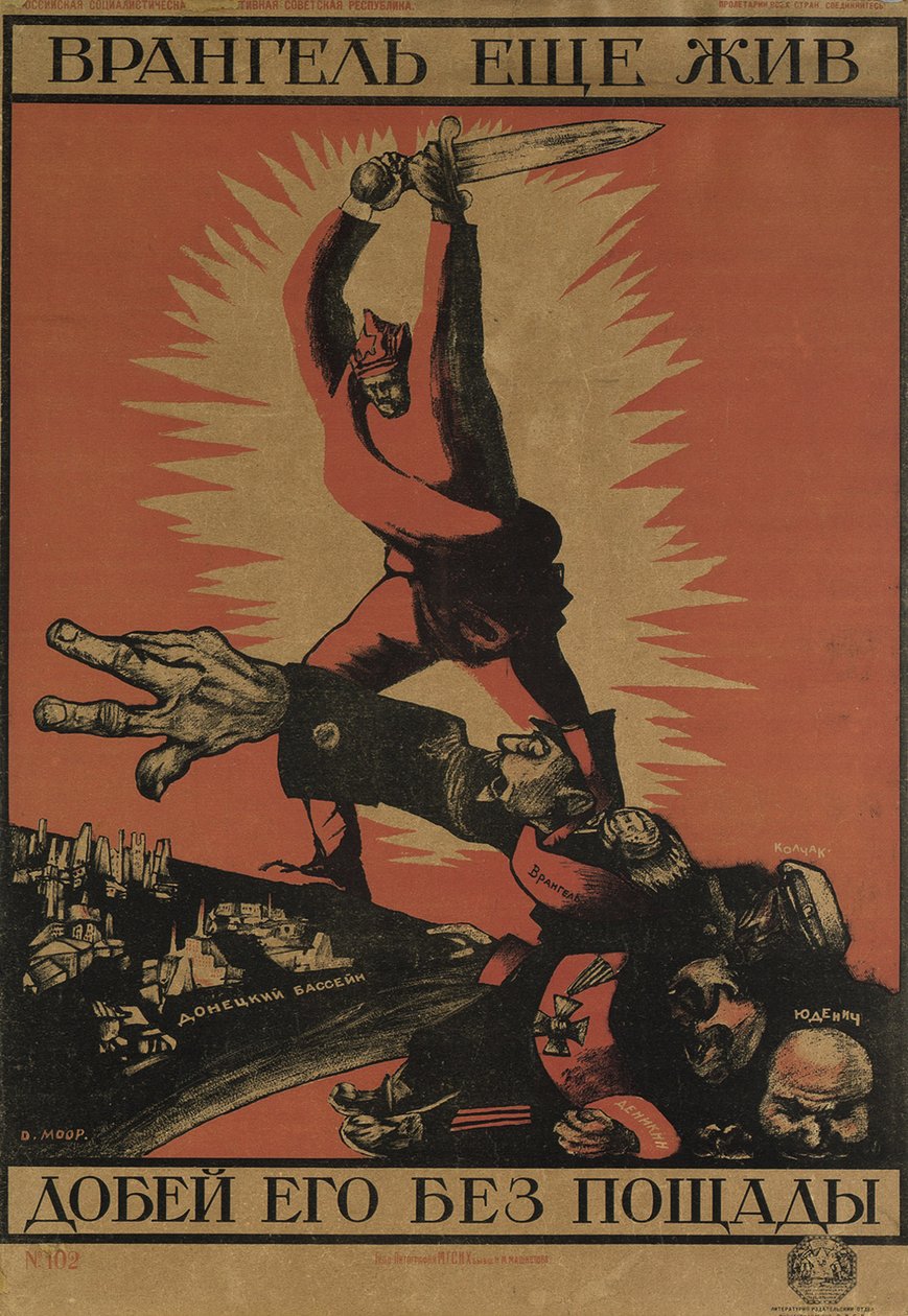 Wrangel on edelleen elossa. Viimeistele hänet ilman armoa! Juliste, 1920 tekijältä Dmitriy Stakhievich Moor