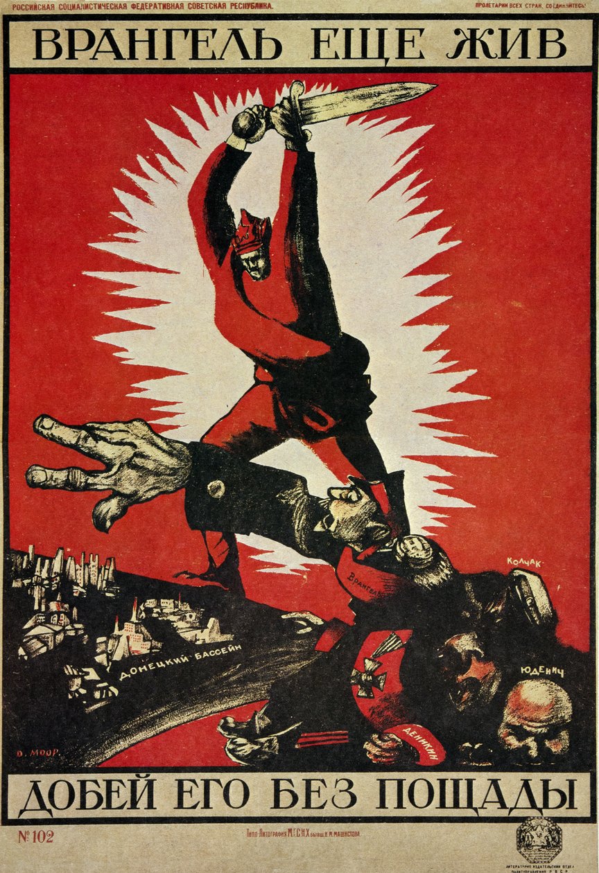VENÄJÄN KANSAINVÄLINEN VALLANKUMOUS "Vrangel on vielä elossa, lopetetaan se häikäilemättömästi!" tekijältä Dmitry (1883 1946) Moor