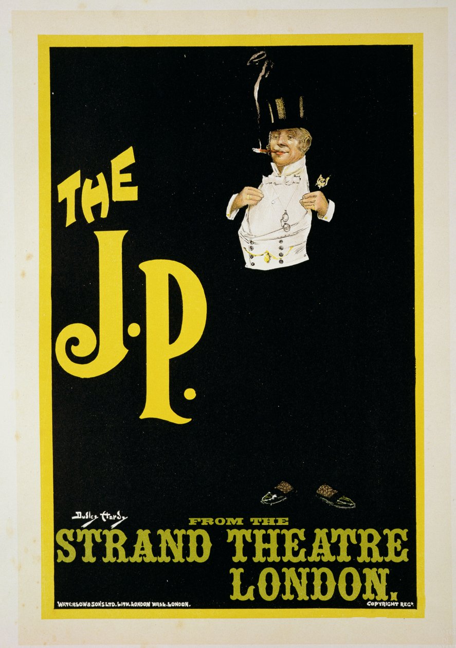 Jäljennös julisteesta, jossa mainostetaan "The J.P." -näytelmää Strand-teatterissa Lontoossa vuonna 1898. tekijältä Dudley Hardy