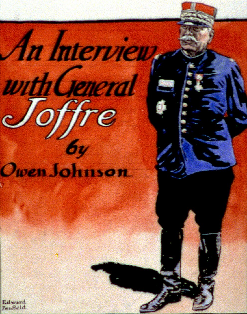Kenraali Joffre (1852-1931), ranskalainen armeijan komentaja. Edward Penfield (1866-1925) yhdysvaltalainen taiteilija ja kuvittaja. Collier