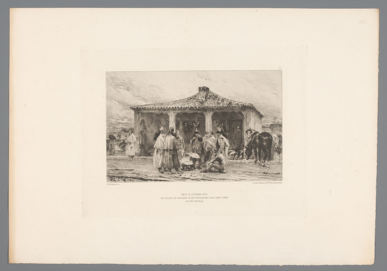 Ryhmäsotilas leirillä Metz 8. lokakuuta 1870/ Yksittäisten ratsuväen sotilaiden bivouac Place Saint Simonilla Fort Moselissa (otsikko esineessä) France etsen uit 1875 (sarjan nimi) Etsaus vuonna 1875 (sarjan nimi) tekijältä Emile Boilvin