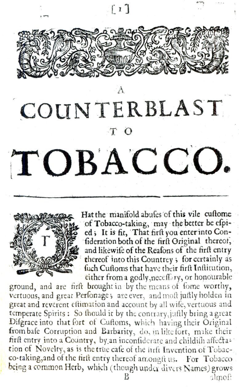 A Counterblast to Tobacco, Englannin Jaakob I:n (1566-1625) kirjoittama tutkielma, joka julkaistiin tupakoinnin vastaisena pamflettina vuonna 1672. tekijältä English School
