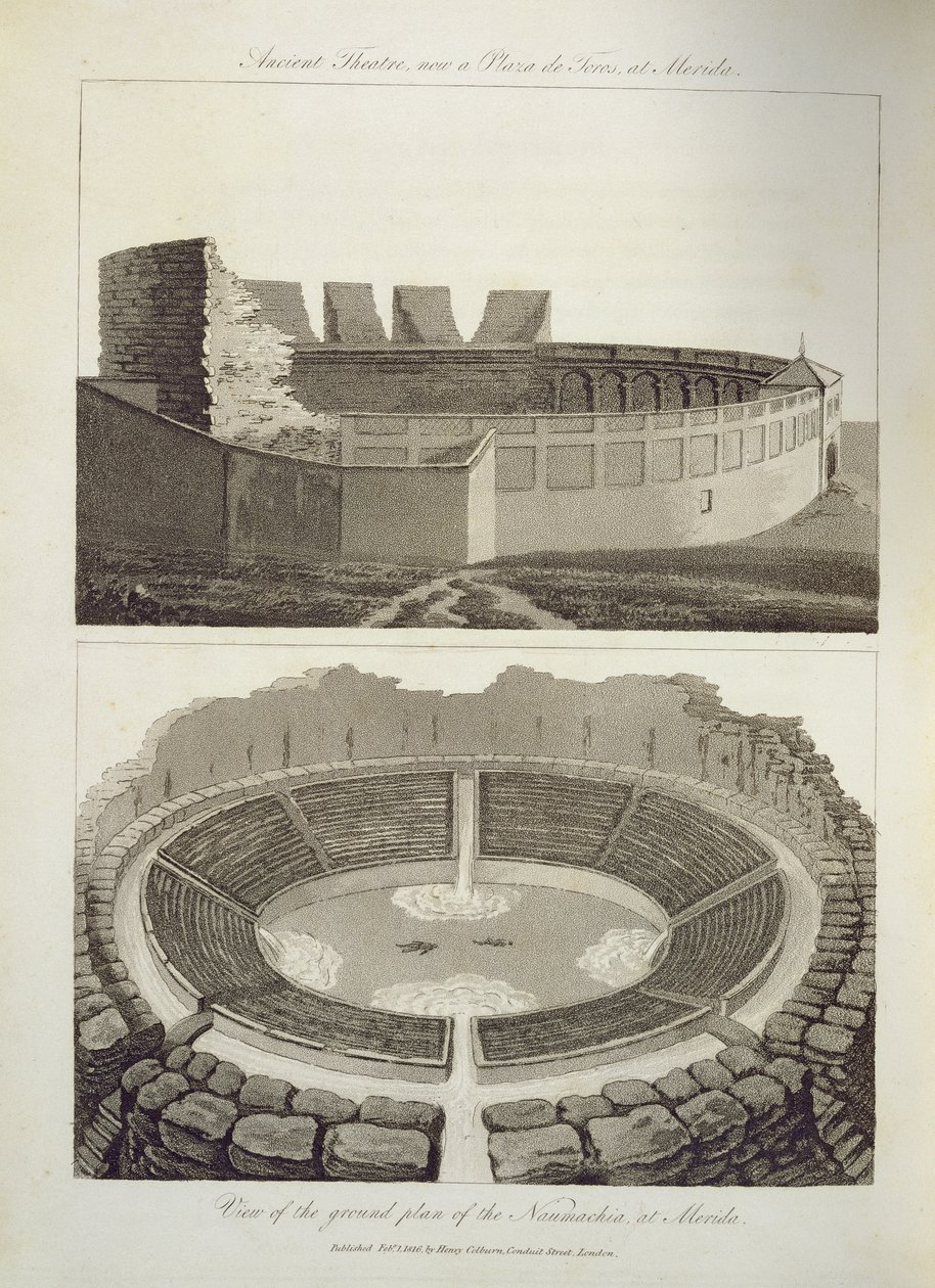 Muinainen teatteri, nykyinen Plaza de Toros, ja näkymä Naumachian pohjapiirroksesta Merida-pubissa. kirjoittanut Henry Colburn, 1816 tekijältä English School