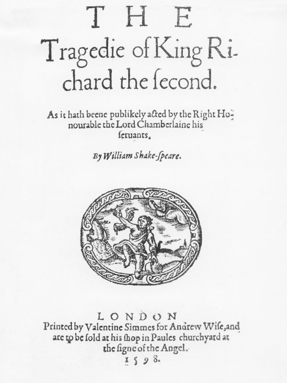 Kuningas Richard Toisen tragedian etukappale, William Shakespeare, 1598 tekijältä English School