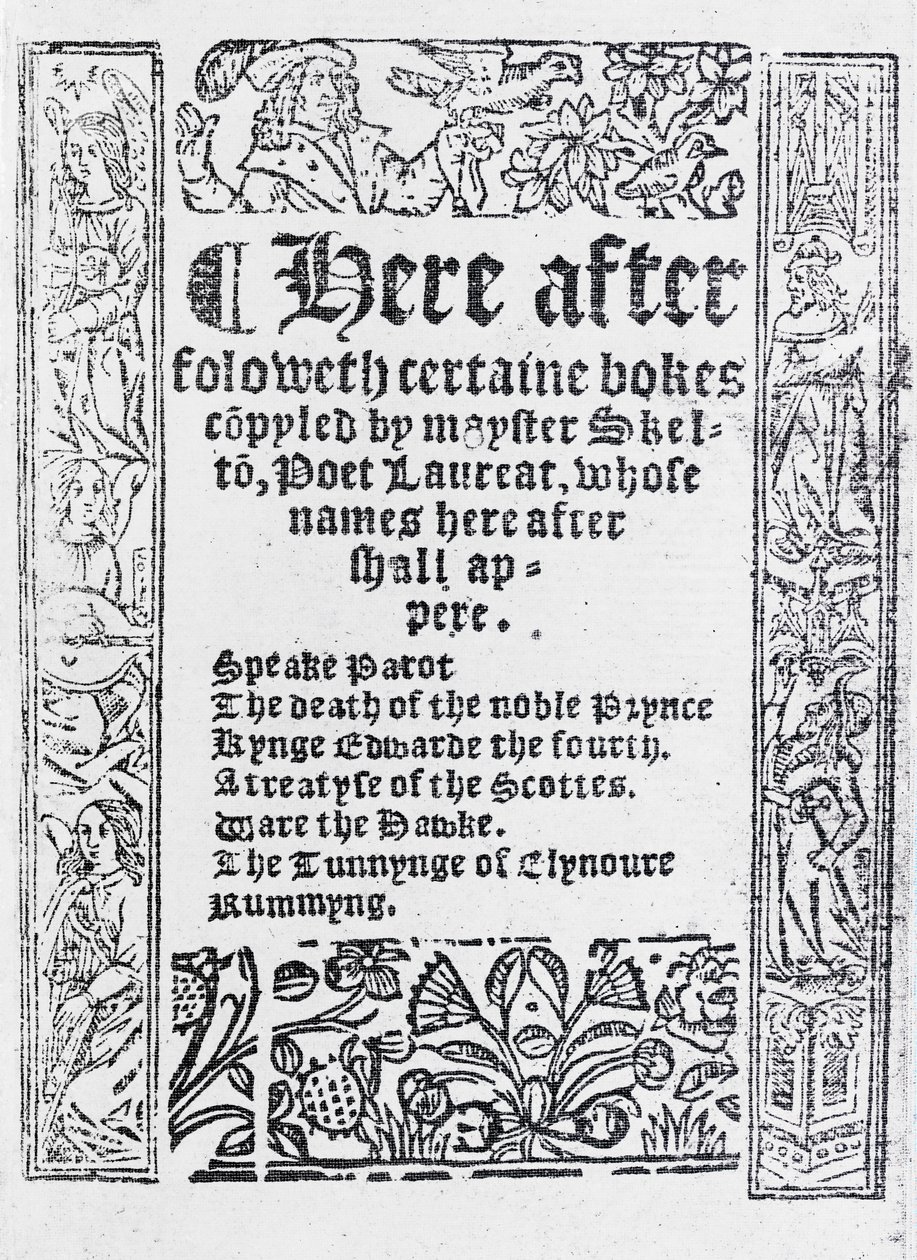 John Skeltonin "Certaine Bokes Copyled by Mayster Skelton" otsikkosivu, julkaistu n. 1550 (painettu paperi) tekijältä English School